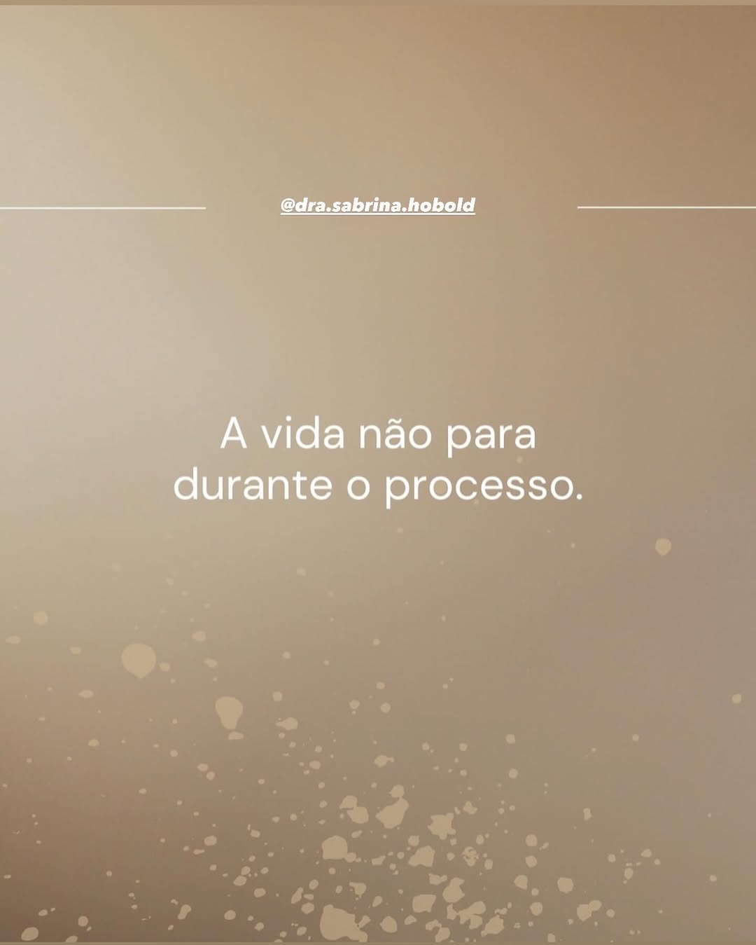 Publicação da Dra. Sabrina Hobold com a palavra 'Continue!' — motivação e resultado